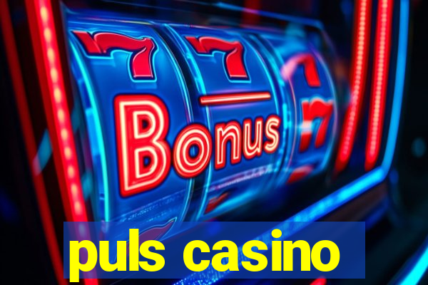 puls casino