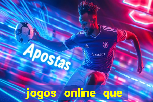 jogos online que pagam na hora