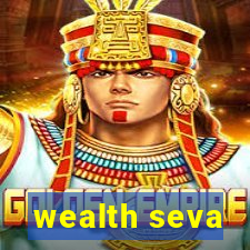 wealth seva