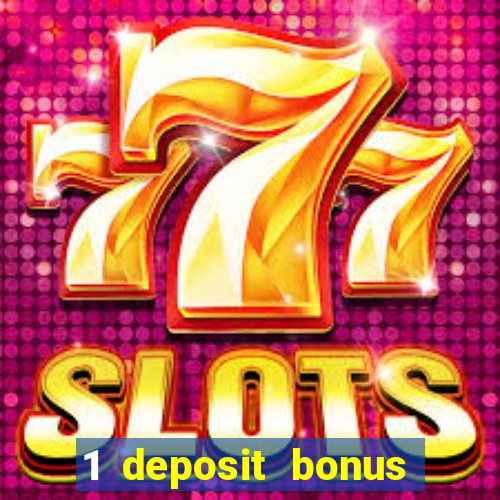 1 deposit bonus casino canada