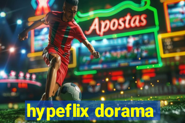 hypeflix dorama