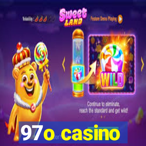 97o casino