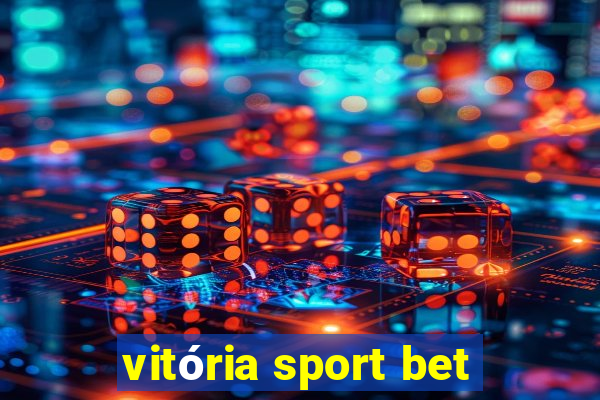 vitória sport bet