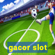 gacor slot