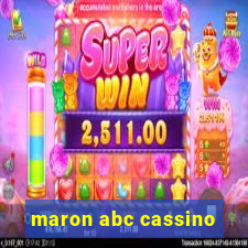 maron abc cassino