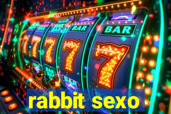 rabbit sexo