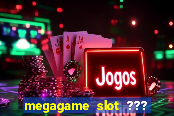 megagame slot ??? 50 ??? 100