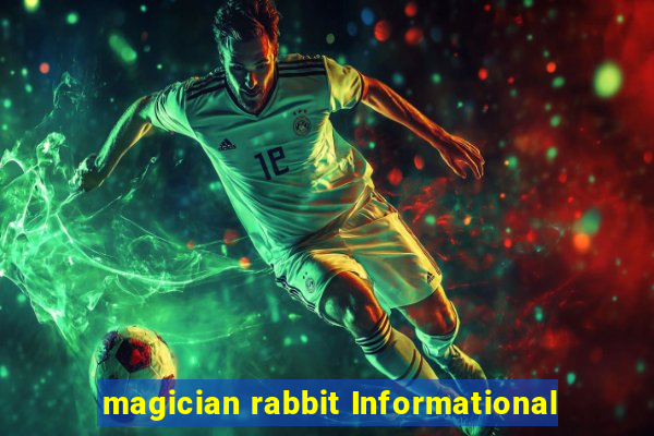 magician rabbit Informational