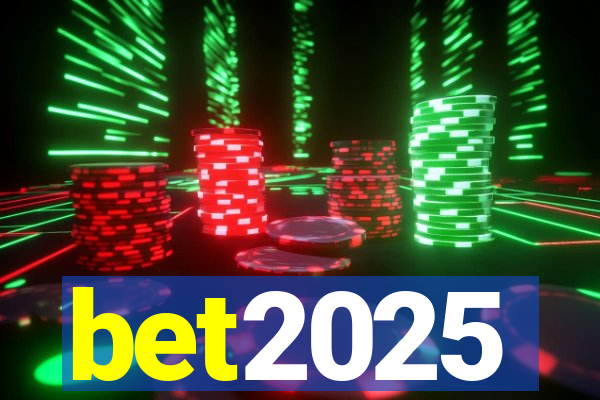 bet2025