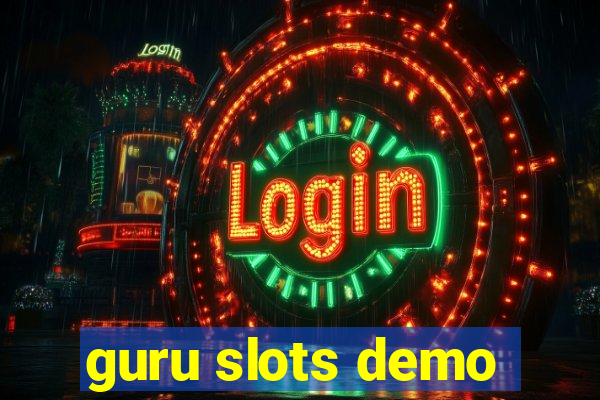 guru slots demo