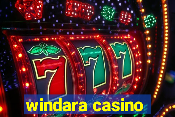 windara casino