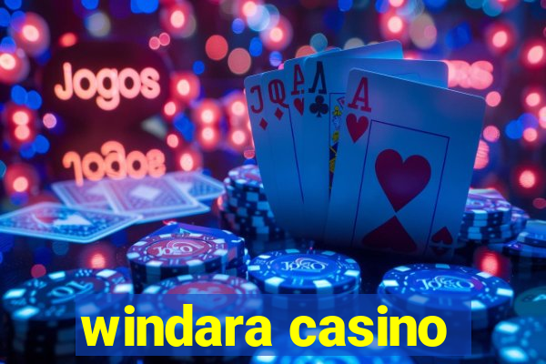 windara casino