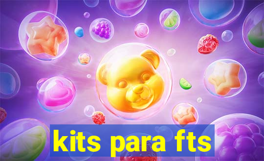 kits para fts