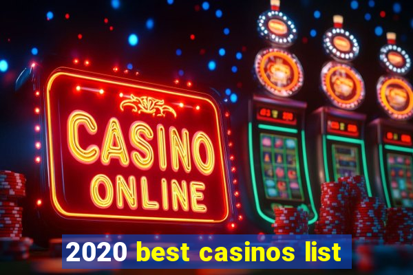 2020 best casinos list