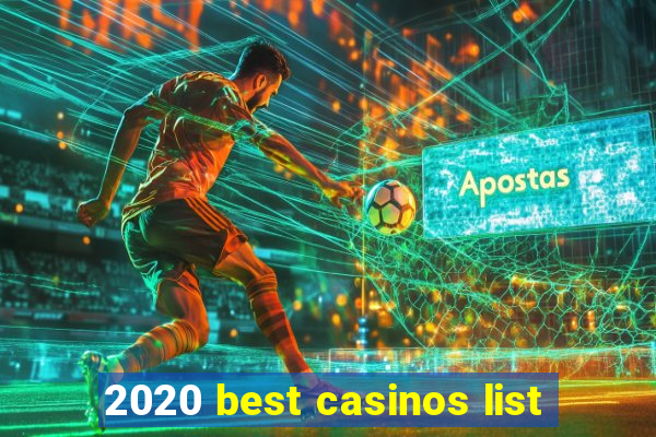 2020 best casinos list