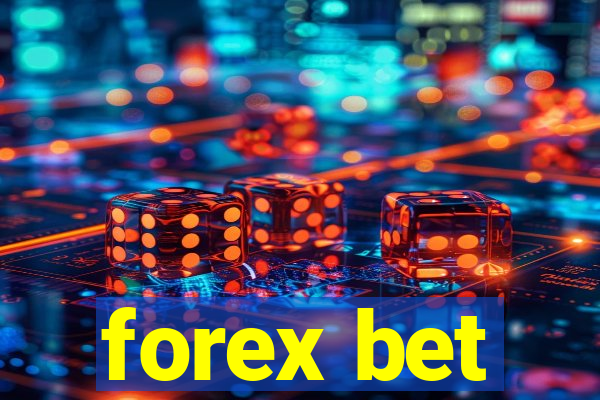 forex bet