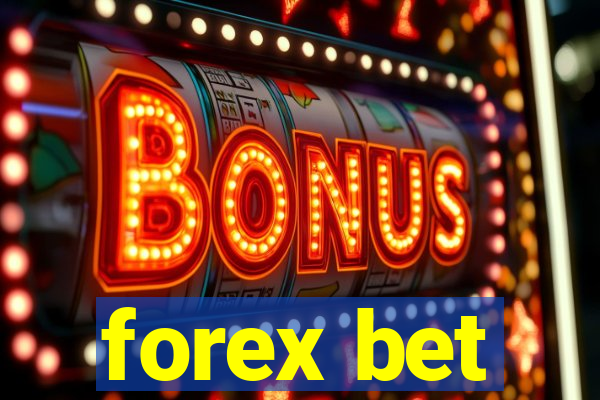 forex bet