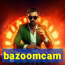 bazoomcam