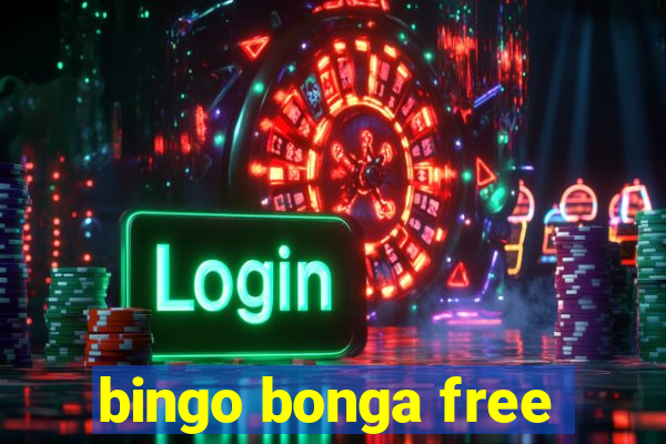 bingo bonga free