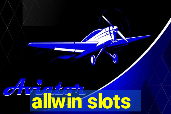 allwin slots