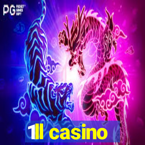 1ll casino