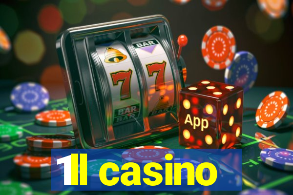 1ll casino