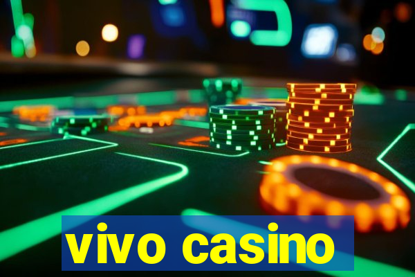 vivo casino