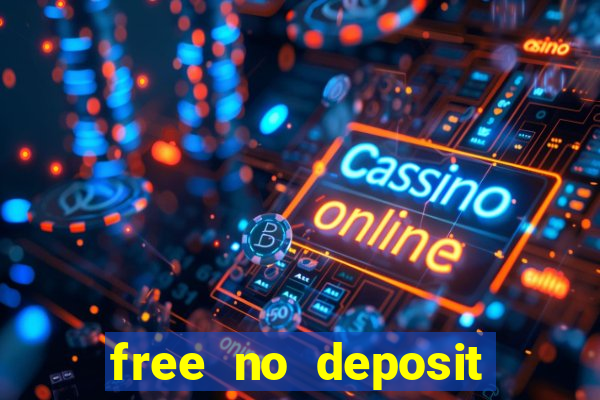 free no deposit spins casino