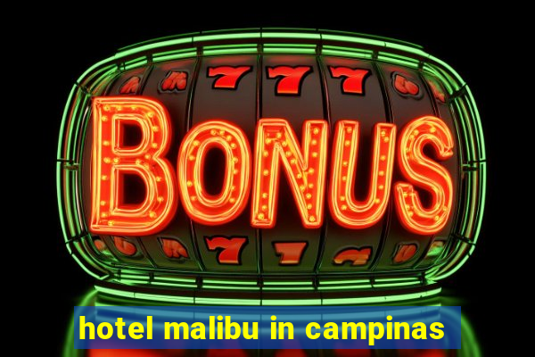 hotel malibu in campinas