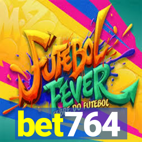 bet764