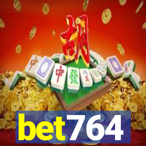 bet764