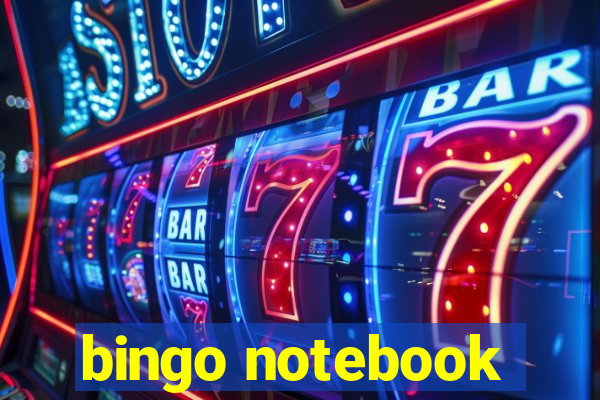 bingo notebook