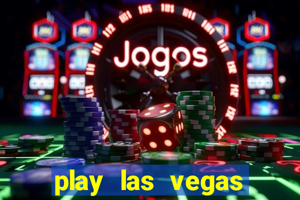 play las vegas slots for free