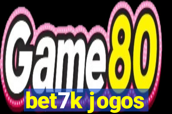 bet7k jogos