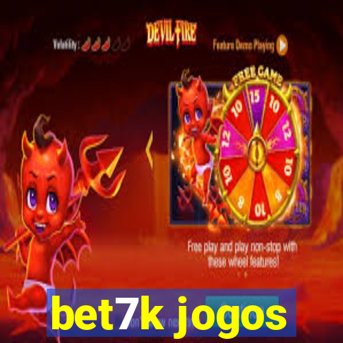 bet7k jogos