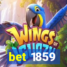 bet 1859