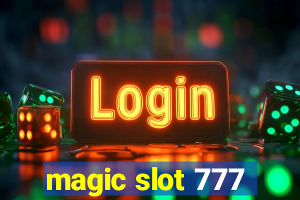 magic slot 777