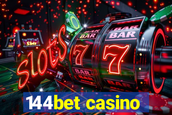 144bet casino