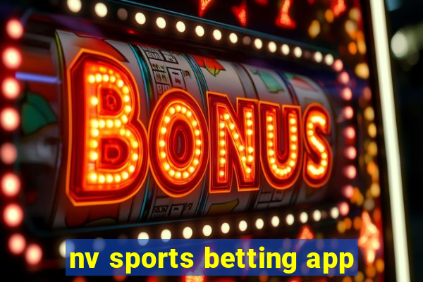 nv sports betting app