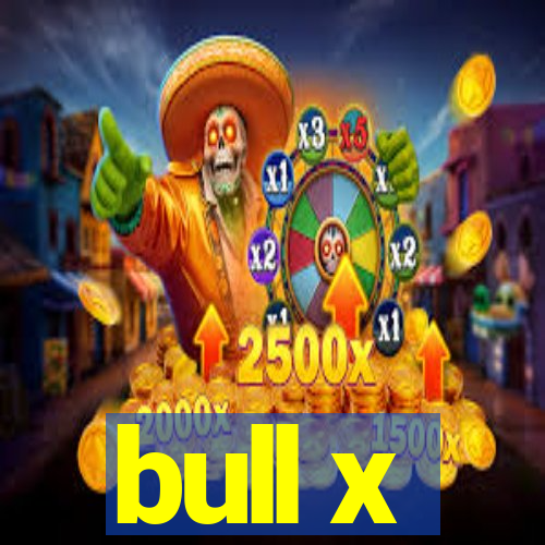 bull x