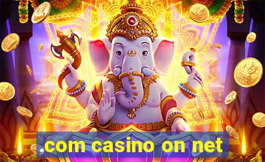 .com casino on net