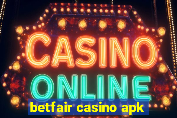 betfair casino apk