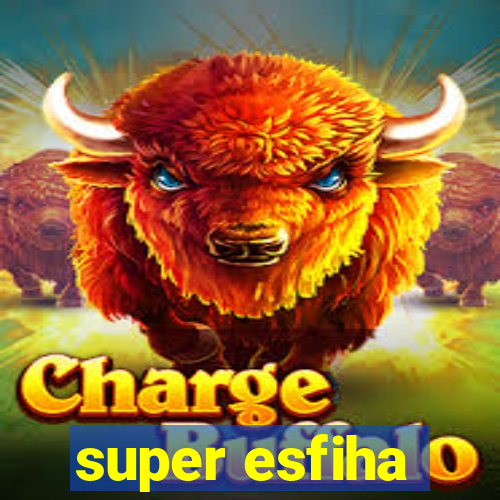 super esfiha