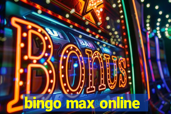 bingo max online