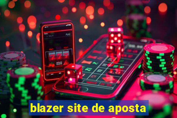 blazer site de aposta