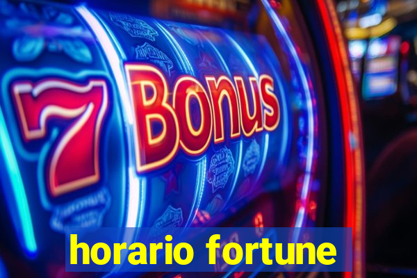 horario fortune