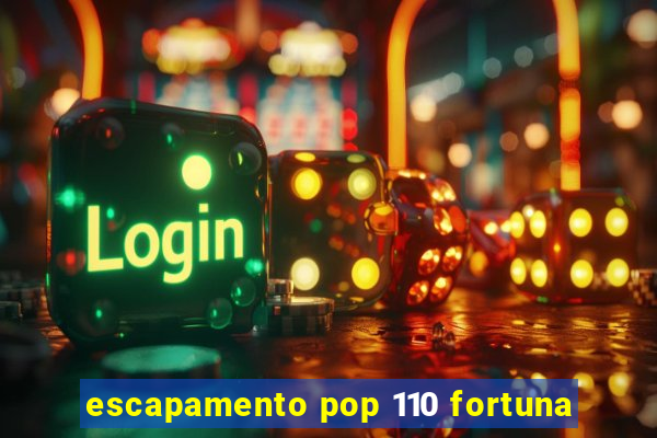 escapamento pop 110 fortuna