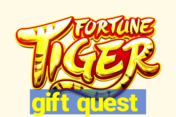 gift quest