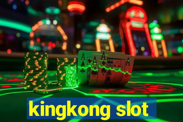 kingkong slot