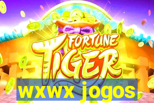 wxwx jogos